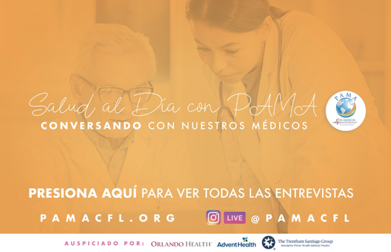 Salud al Día con PAMA: entrevistas con nuestros médicos